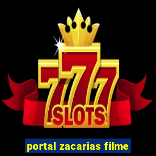 portal zacarias filme